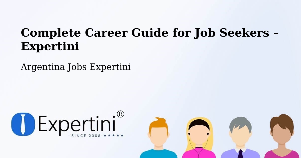 Career Guide for Job Seekers – Charadai - Charadai, Argentina Jobs Expertini
