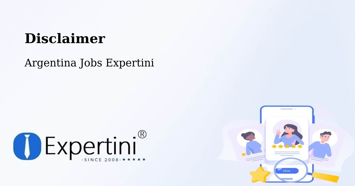 Disclaimer – Charadai - Argentina Jobs Expertini