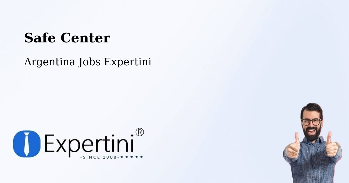 Safety Center – Charadai - Argentina Jobs Expertini